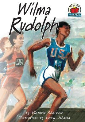 Wilma Rudolph by Sherrow, Victoria