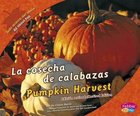 La Cosecha de Calabazas/Pumpkin Harvest by Harris, Calvin