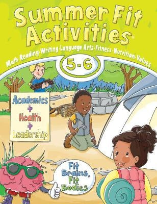 Summer Fit Activities, Fifth - Sixth by Active Planet Kids Inc