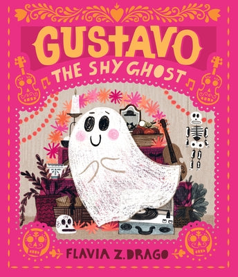 Gustavo, the Shy Ghost by Drago, Flavia Z.