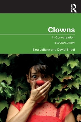 Clowns: In Conversation by Bridel, David