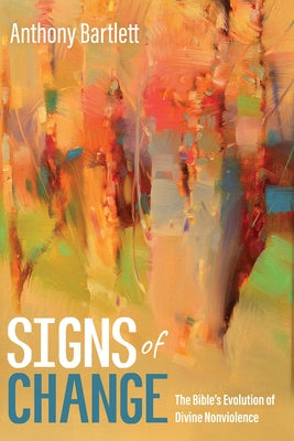 Signs of Change by Bartlett, Anthony