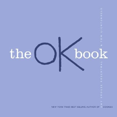 The Ok Book by Rosenthal, Amy Krouse