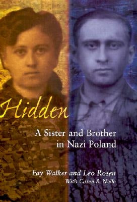 Hidden: A Sister & Brother in Nazi Poland by Walker, Fay