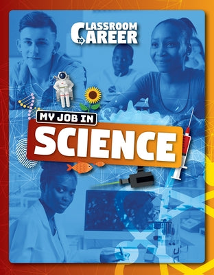 My Job in Science by Brundle, Joanna