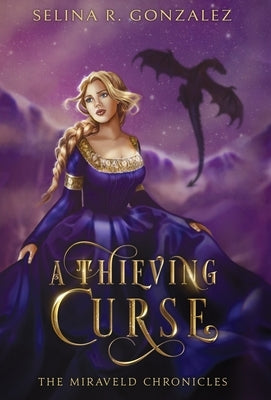 A Thieving Curse by Gonzalez, Selina R.