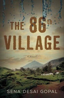 86th Village by Gopal, Sena Desai