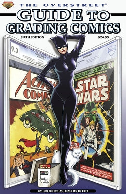 The Overstreet Guide to Grading Comics Sixth Edition Softcover by Overstreet, Robert M.