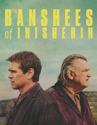 The Banshees of Inisherin: Screenplay by Cox, Seth