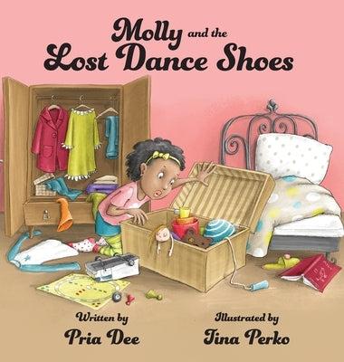 Molly and the Lost Dance Shoes by Dee, Pria