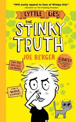 The Stinky Truth, 2 by Berger, Joe