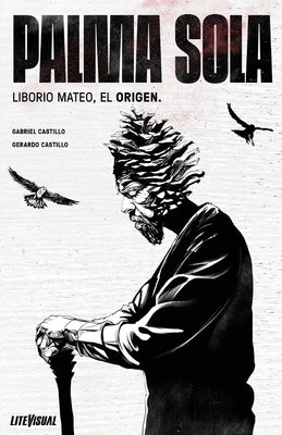 PALMA SOLA Liborio Mateo, El Origen by Castillo, Gerardo