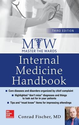Master the Wards: Internal Medicine Handbook, Third Edition by Fischer, Conrad