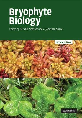 Bryophyte Biology by Goffinet, Bernard