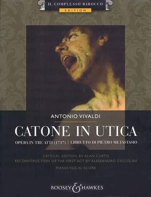 Catone in Utica: Opera in Three Acts - Critical Edition - Piano/Vocal Score - Ital by Metastasio, Pietro