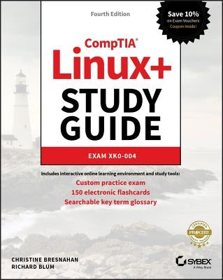 Comptia Linux+ Study Guide: Exam Xk0-004 by Bresnahan, Christine