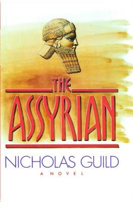 The Assyrian by Guild, Nicholas
