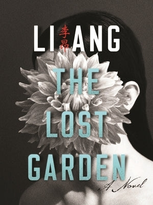 The Lost Garden by Li, Ang