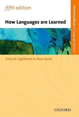 How Languages Are Learned 5th Edition by Lightbown