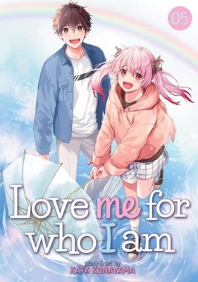 Love Me for Who I Am Vol. 5 by Konayama, Kata