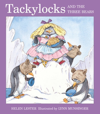 Tackylocks and the Three Bears by Lester, Helen