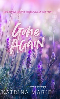 Gone Again: Special Edition: Special Edition by Marie, Katrina