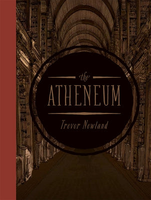 The Atheneum by Newland, Trevor