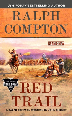 Ralph Compton Red Trail by Shirley, John