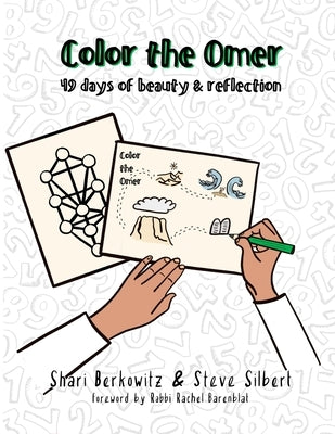 Color the Omer: 49 days of beauty and reflection by Silbert, Steve