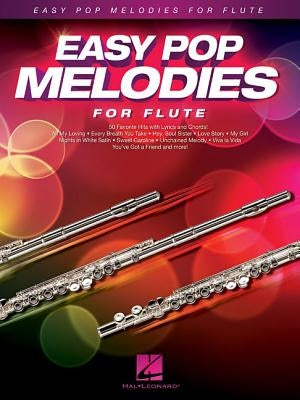 Easy Pop Melodies for Flute by Hal Leonard Corp