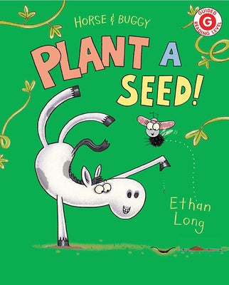 Horse & Buggy Plant a Seed! by Long, Ethan