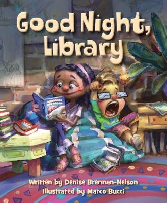 Good Night, Library by Brennan-Nelson, Denise