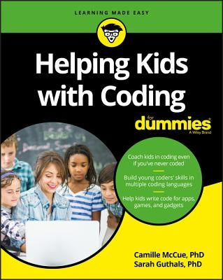 Helping Kids with Coding for Dummies by McCue, Camille