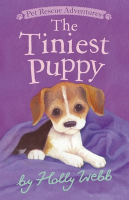 The Tiniest Puppy by Webb, Holly