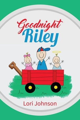 Goodnight Riley by Johnson, Lori