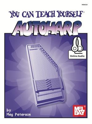 You Can Teach Yourself Autoharp by Meg Peterson