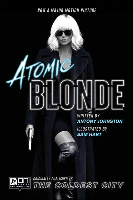 Atomic Blonde by Johnston, Antony