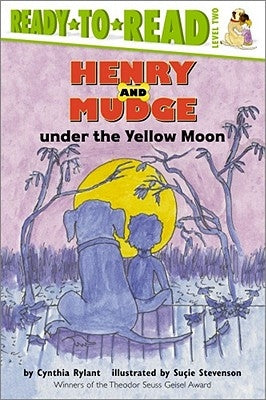 Henry and Mudge Under the Yellow Moon by Rylant, Cynthia