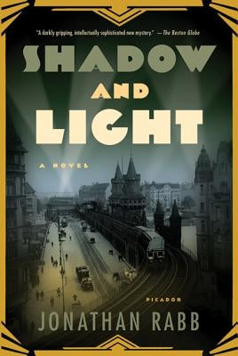 Shadow and Light by Rabb, Jonathan