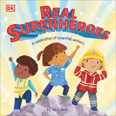 Real Superheroes by Seal, Julia