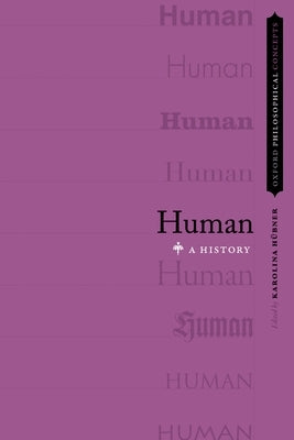 Human: A History by Hubner, Karolina