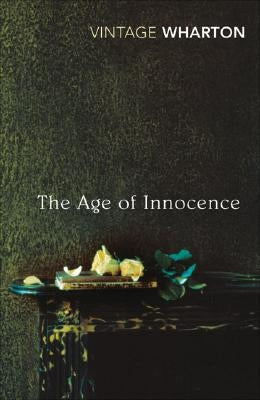 The Age of Innocence by Wharton, Edith