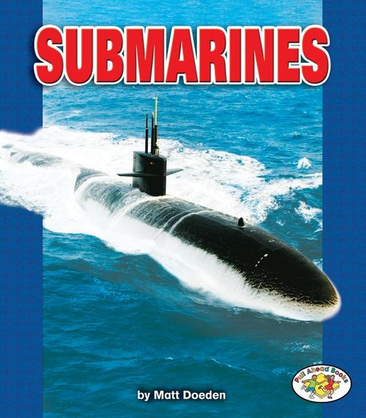 Submarines by Doeden, Matt