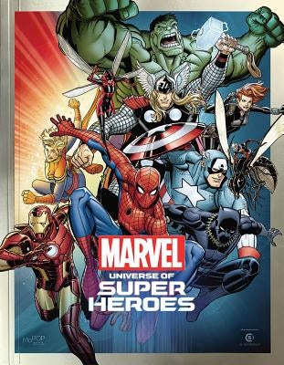 Marvel: Universe of Super Heroes by Lee, Stan