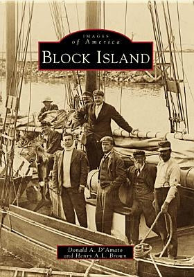 Block Island by D'Amato, Donald A.