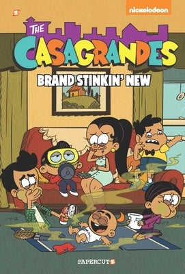 The Casagrandes #3: Brand Stinkin New by The Loud House Creative Team