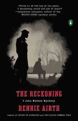 The Reckoning: A John Madden Mystery by Airth, Rennie