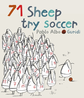 71 Sheep Try Soccer by Albo, Pablo