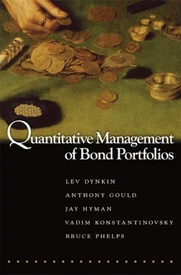 Quantitative Management of Bond Portfolios by Dynkin, Lev