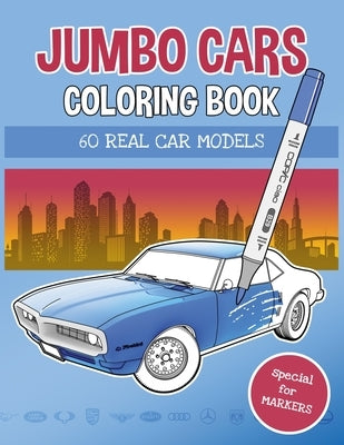 Jumbo cars coloring book: 60 real car models by Paddock, Michv
